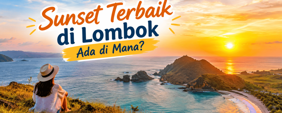 Sunset Terbaik di Lombok Ada di Mana