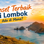Sunset Terbaik di Lombok Ada di Mana